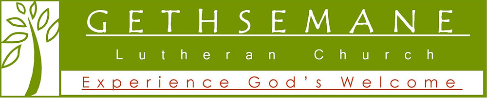 Gethsemane Lutheran Church - Experiance God's Welcome